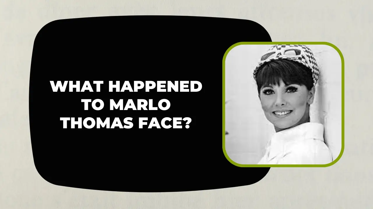 What Happened To Marlo Thomas Face