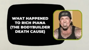 What Happened To Rich Piana