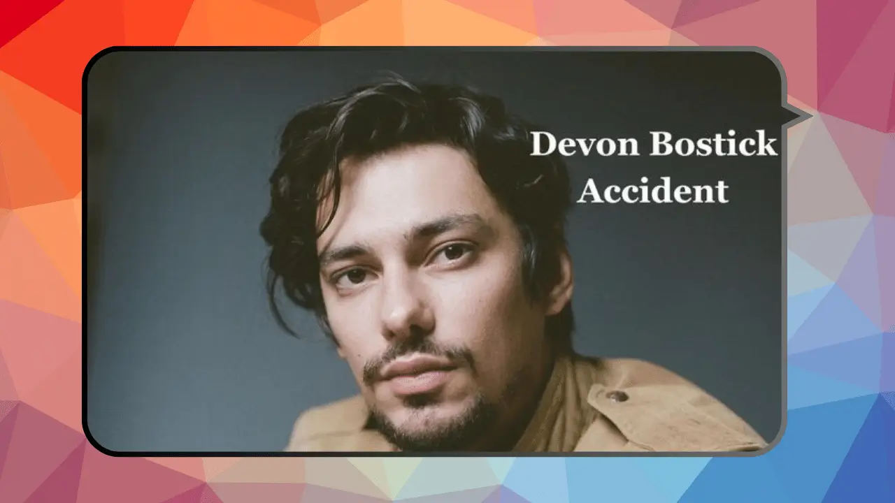 What Happened To Devon Bostick’s Face